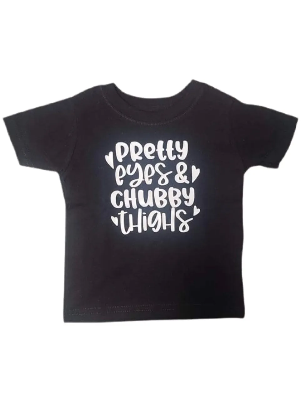 Pretty Eyes and Chubby Thighs T-Shirt